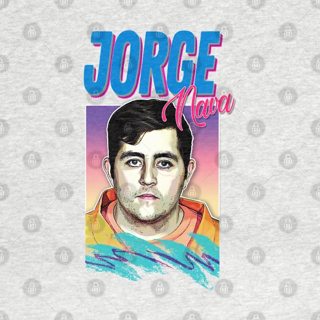 Jorge Nava / 90 Day Fiance Aesthetic 90s Style Tribute Design by DankFutura